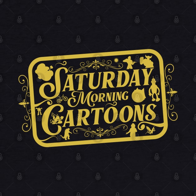 Saturday Morning Cartoons by CTShirts